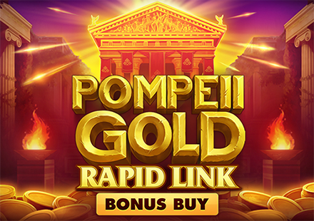 Pompeii Gold: Rapid Link Bonus Buy