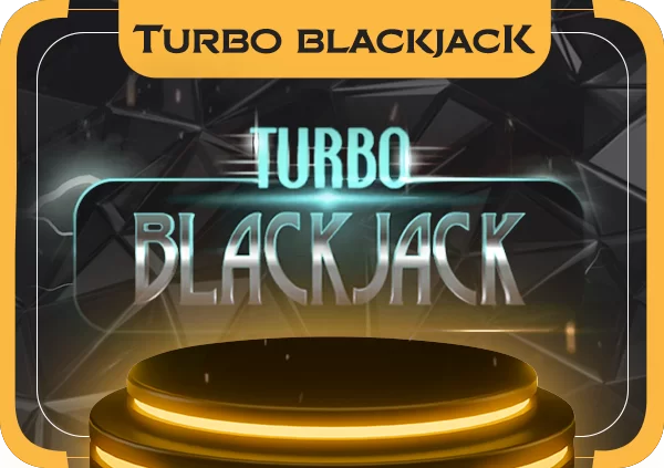 Turbo Blackjack