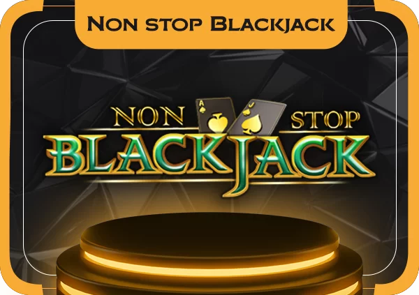 Non-Stop BlackJack