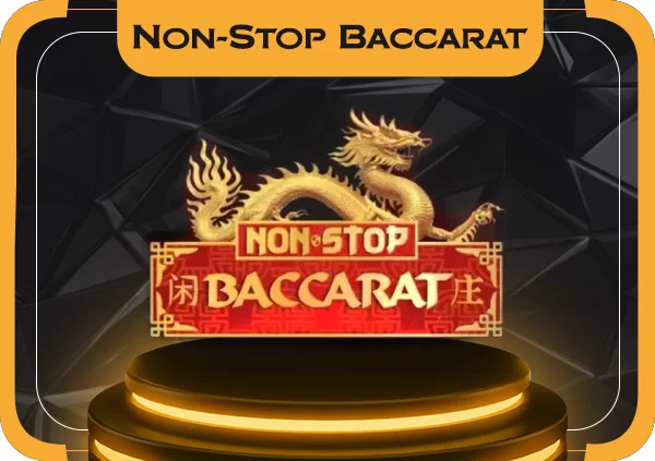 Non-Stop Baccarat